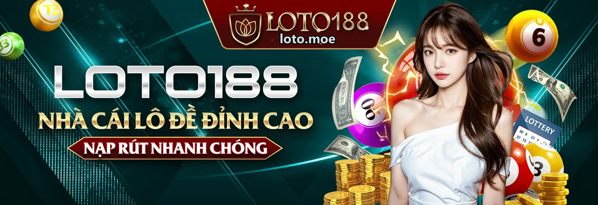 Nhà cái Loto188 đẳng cấp, uy tín số 1 châu Á